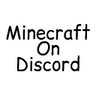 Minecraft on Discord Minecraft on Discord
