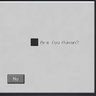 Are you Human? Are you Human?