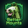 Better Mounts Better Mounts