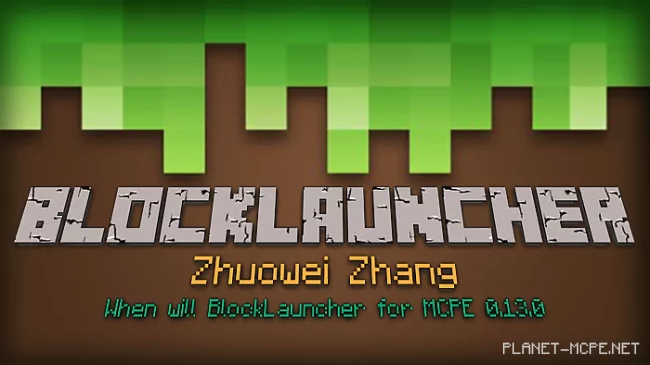 When Will BlockLauncher for MCPE 0.13.0 Be Released?