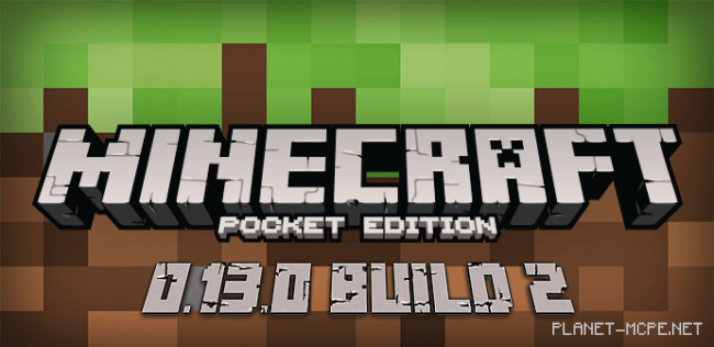 Download Minecraft PE 0.13.0 Build 2