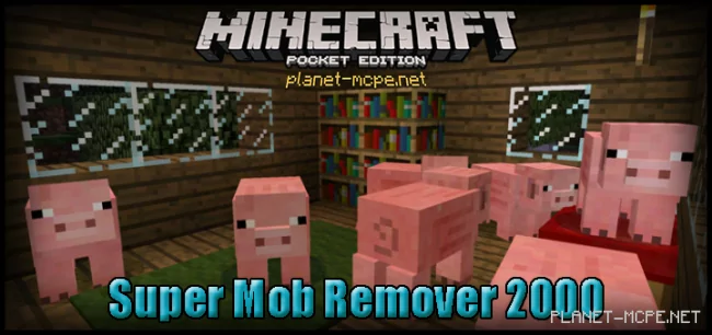 Super Mob Remover 2000