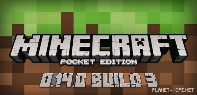 Download Minecraft PE 0.14.0 Build 3