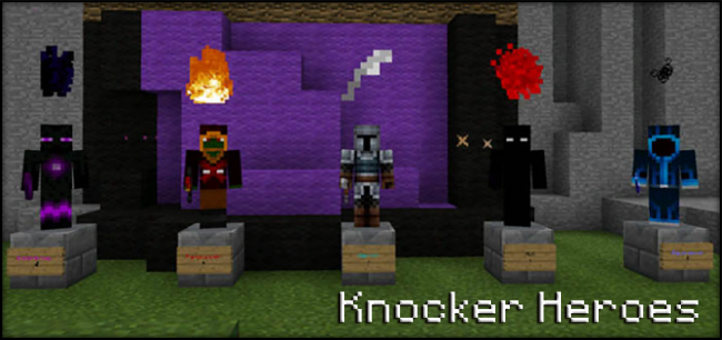 Knocker Heroes Map [Mod Map] [Mini Game]