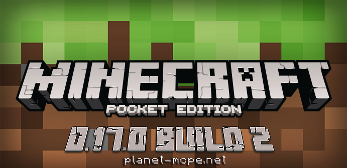 Download Minecraft PE 0.17.0 Build 2 [Test version]