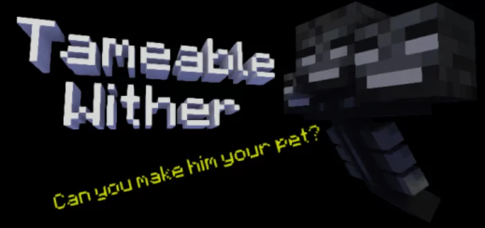 Tameable Minecraft Wither Boss