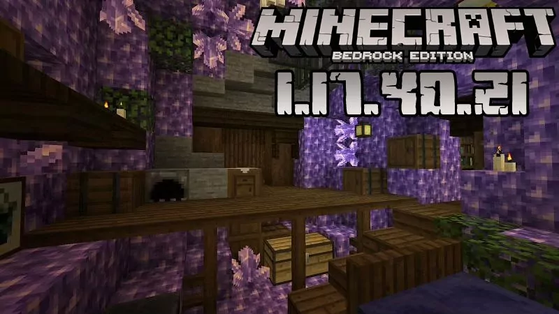 Minecraft 1.17.40.21 (Test version)