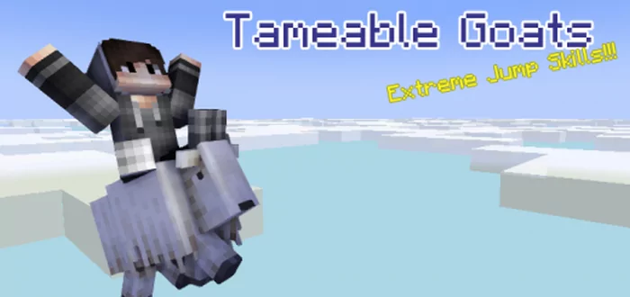 Tameable Goats