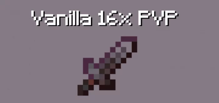 Vanilla 16x16 PVP