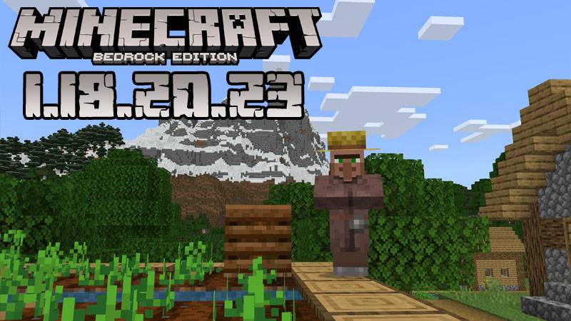 Minecraft 1.18.20.23 (Test version)