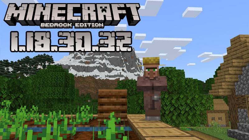 Minecraft 1.18.30.32 (Test version)