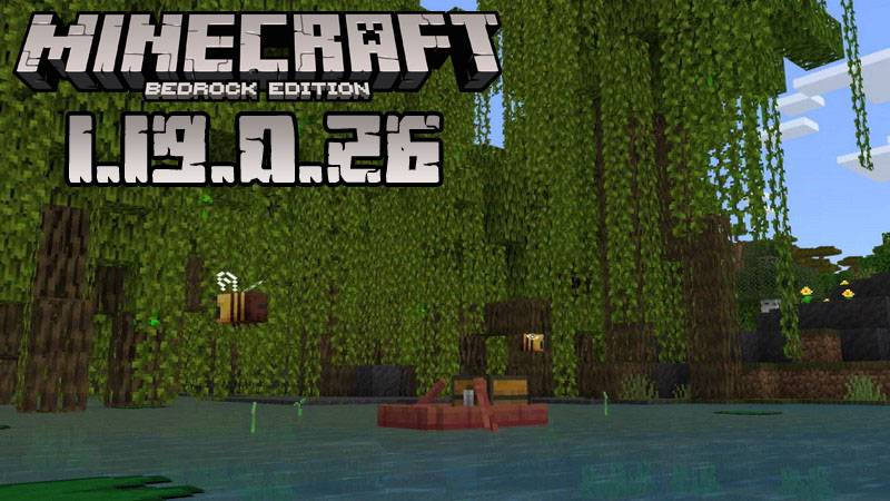 Minecraft 1.19.0.26 (Test version)