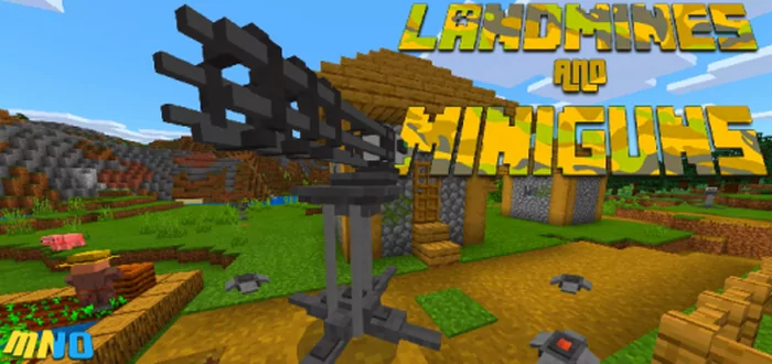 Miniguns and Landmines