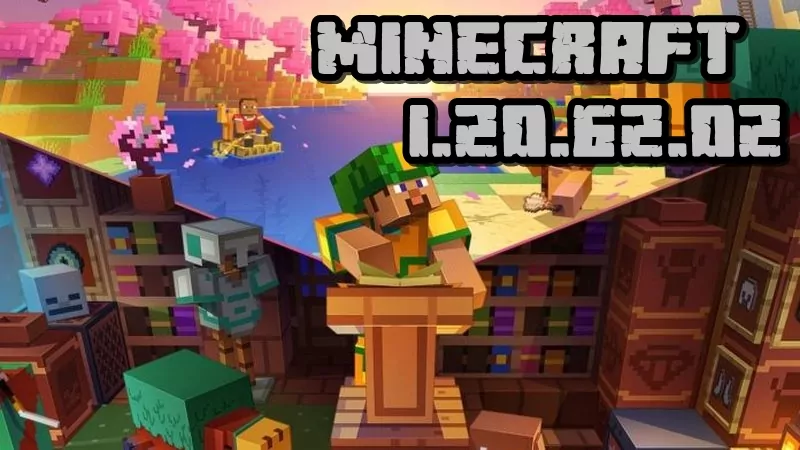 Minecraft PE 1.20.62 (Full version)