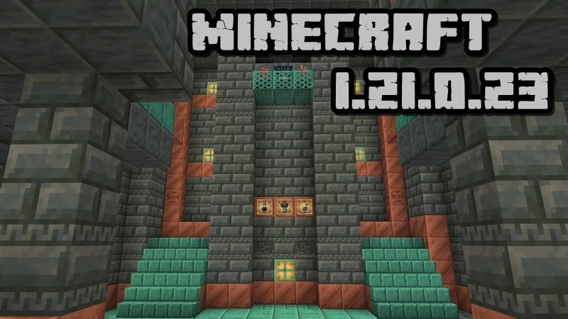 Minecraft PE 1.21.0.23 (Test version)