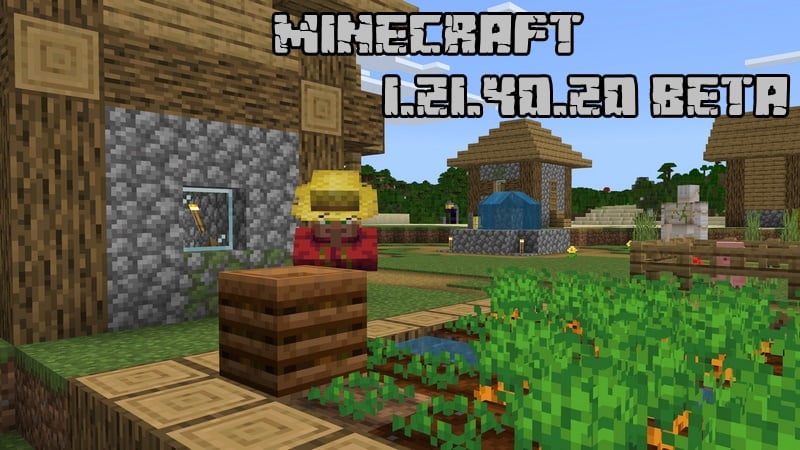 Minecraft PE 1.21.40.20 (Test version)