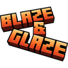Blaze & glaze