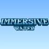 Immersive Water